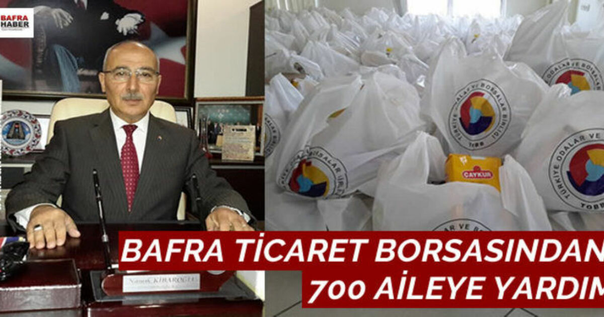 Bafra Ticaret Borsasından 700 Aileye Yardım