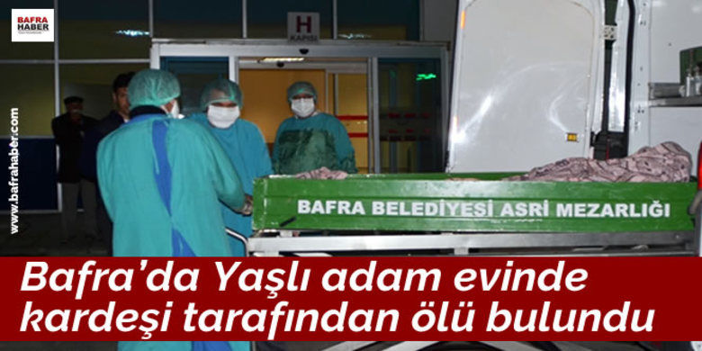 Bafra`da Yaşlı Bir Adam Evinde Ölü Bulundu - Samsun`un Bafra ilçesinde yaşlı bir şahıs evinde ölü olarak bulundu
