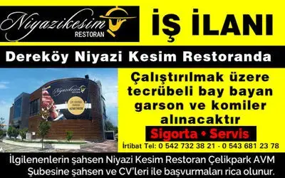 Niyazi Kesim Restoran Dereköy Şubesine Eleman Alınacaktır