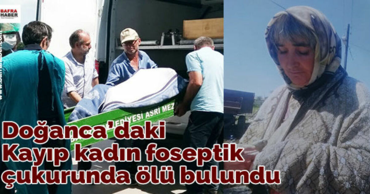 Doğanca`da Kayıp Olarak Aranan Kadının Cesedi Bulundu