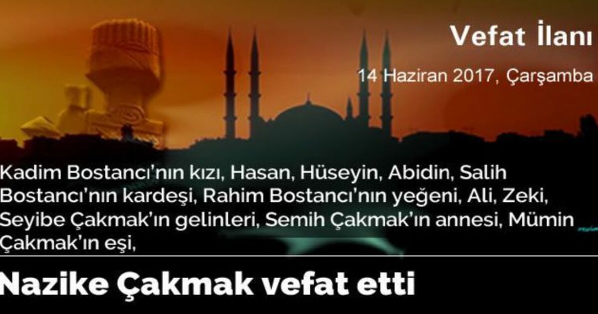 Nazike Çakmak Vefat Etti