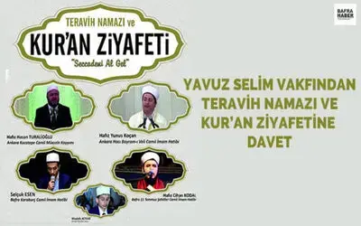 Yavuz Selim Vakfından Kur`an Ziyafeti Ve Teravih Namazına Davet