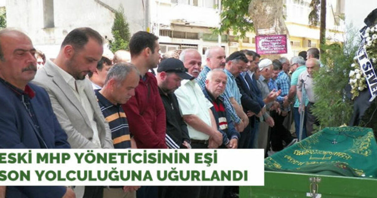 Nazike Çakmak Göz Yaşı Ve Dualarla Uğurlandı