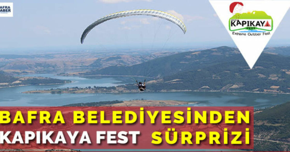 Bafra Belediyesinden Kapıkaya Fest Sürprizi