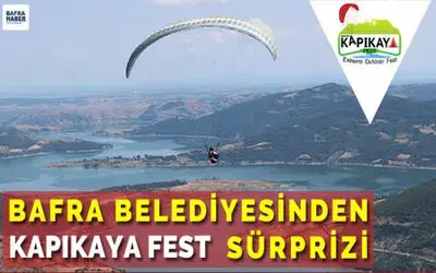 Bafra Belediyesinden Kapıkaya Fest Sürprizi