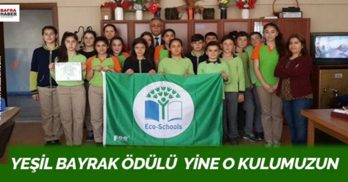 Yeşil Bayrak Yine O Okulumuzun
