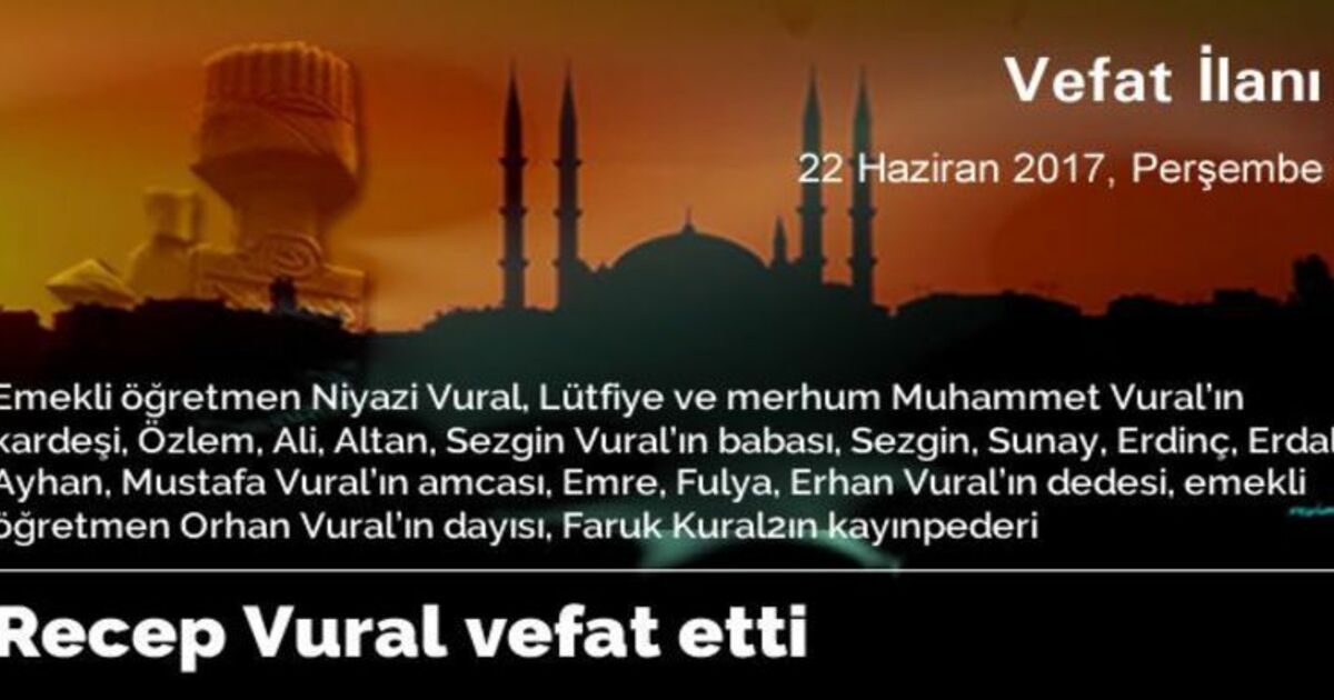 Recep Vural Vefat Etti