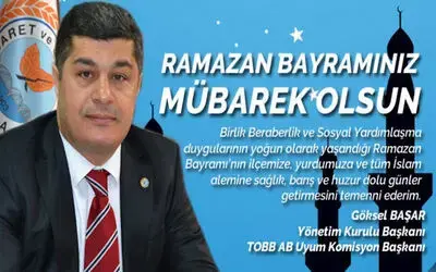 Bafra Tso Başkanı Göksel Başar`ın Ramazan Bayramı Mesajı