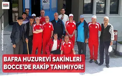 Bafra Huzurevi Sakinleri Bocce`de Rakip Tanımıyor