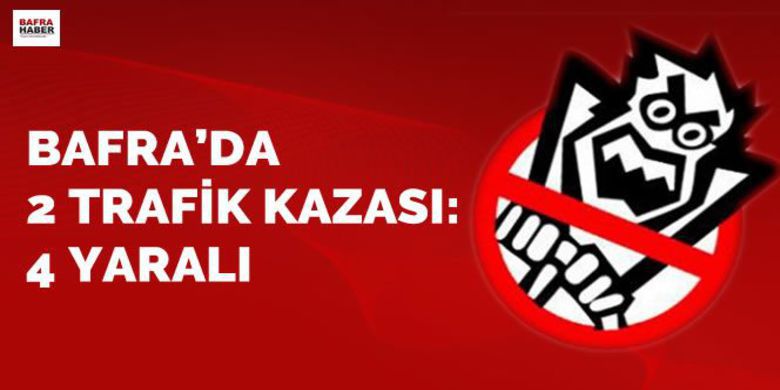 Bafra`da Trafik Kazaları: 4 Yaralı - Ahmet Şükrü Uluçay SAMSUN (İHA) - Samsun`un Bafra ilçesinde meydana gelen iki ayrı trafik kazasında 4 kişi yaralandı.