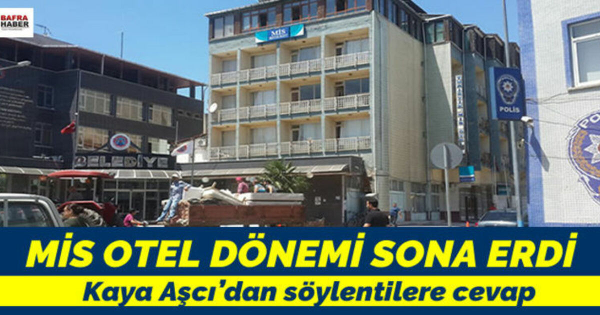 Mis Otel Dönemi Sona Erdi