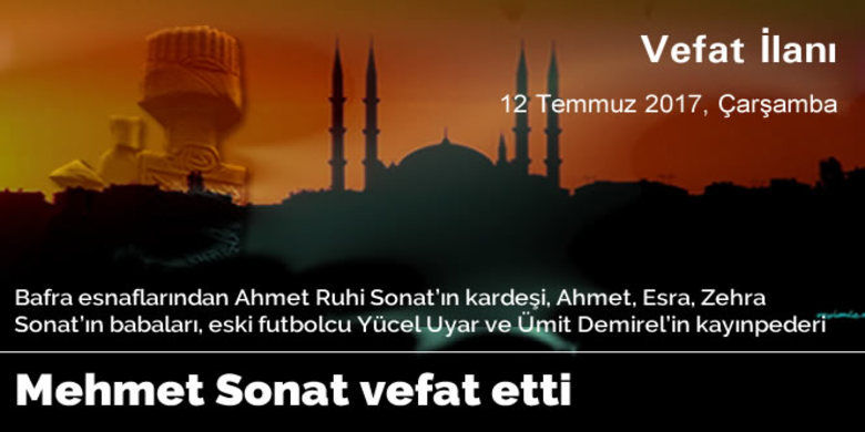 Mehmet Sonat Vefat Etti - Mehmet Sonat vefat etti.
