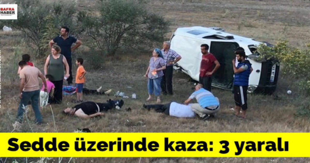 Sedde Üzerinde Kaza: 3 Yaralı