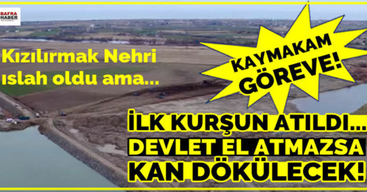 Kızılırmak Islahı Sonrasi Koşu Köyünde Arazi Sorunu: İlk Kurşun Atıldı