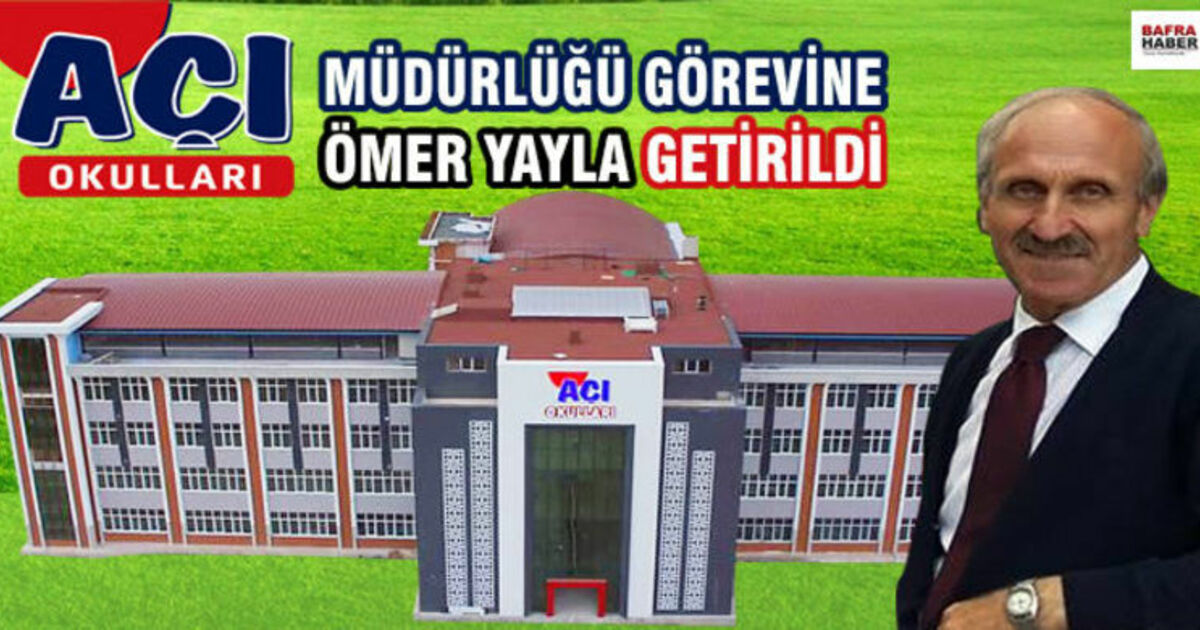 Ömer Yayla; Açı Okullarında Göreve Başlıyor