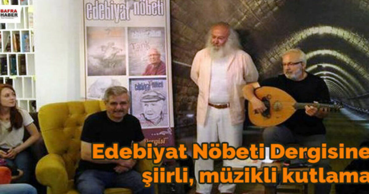 Edebiyat Nöbeti Dergisine Şiirli, Müzikli Kutlama