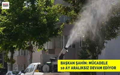 Başkan Şahin: Mücadele 10 Ay Aralıksız Devam Ediyor