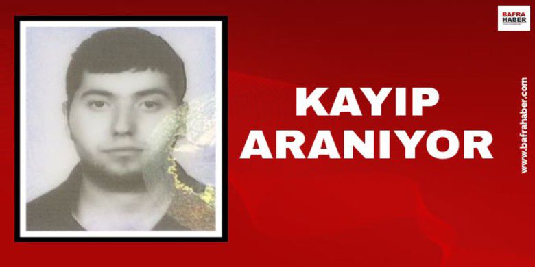 Burak Öztürk`ten Haber Alınamıyor - Samsun`un Bafra ilçesinde ikamet eden Burak Öztürk`ten haber alınamıyor.