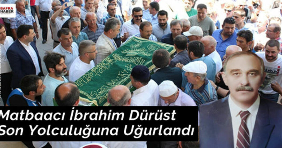 İbrahim Dürüst Vefat Etti