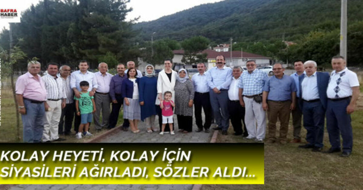 Kolay Heyeti, Kolay İçin Siyasileri Ağırladı, Sözler Aldı