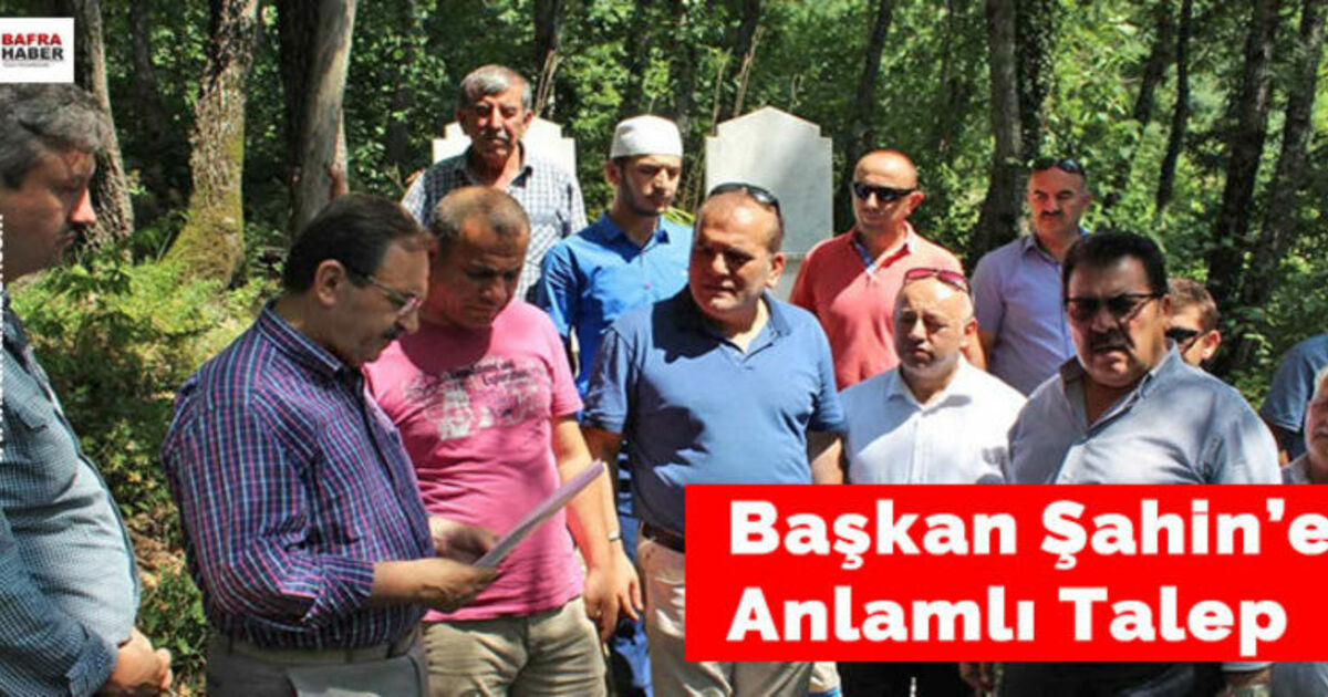 Başkan Şahin`e Anlamlı Talep