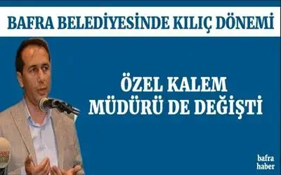 Bafra Belediyesi Özel Kalem Müdürlüğüne Ali Şimşek Getirildi