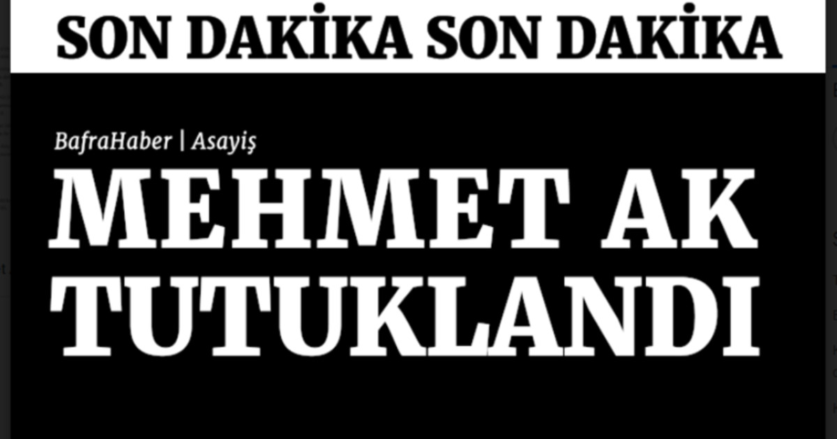 Mehmet Ak Tutuklandı