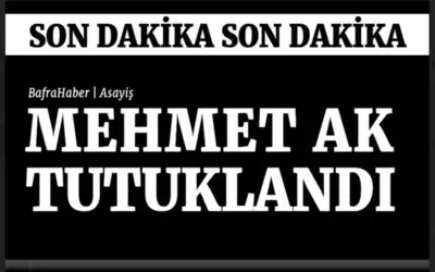 Mehmet Ak Tutuklandı