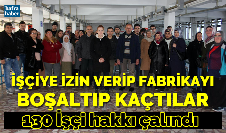 Tekstil İşçileri Sabah İşeGeldiklerinde Fabrikayı Bomboş Buldular - Samsun’un Bafra ilçesindeki bir tekstil fabrikasının sahibi yaklaşık 130 işçinin Aylıklarını ödemeden gece işyerindeki makine ve kumaşları kamyona yükleterek ortadan kayboldu.