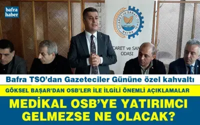 Bafra Tso’dan Gazeteciler Gününe Özel Kahvaltı