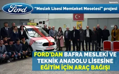 Ford’dan Eğitim İçin Araç Bağışı