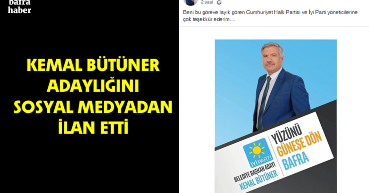 Kemal Bütüner Adaylığını Sosyal Medyadan İlan Etti