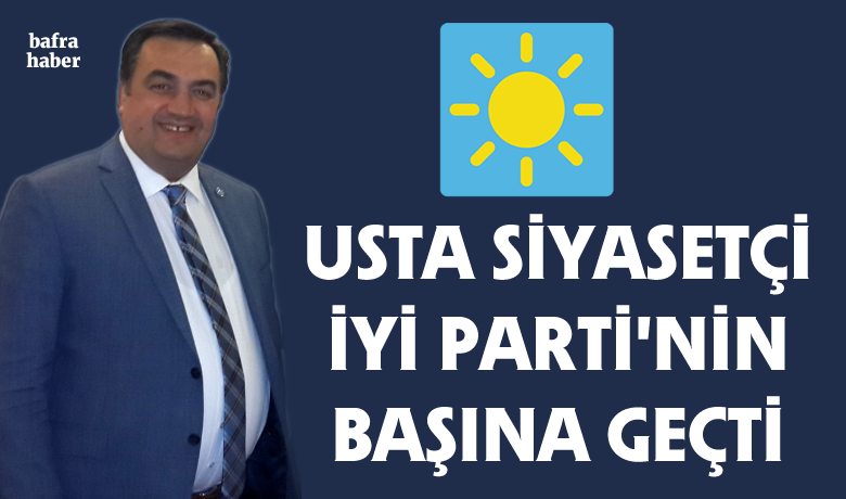 Ufuk Saral İyi Parti Bafra İlçe Başkanı Oldu  - İYİ Parti Bafra ilçe Başkanlığına Ufuk Saral atandı. 
