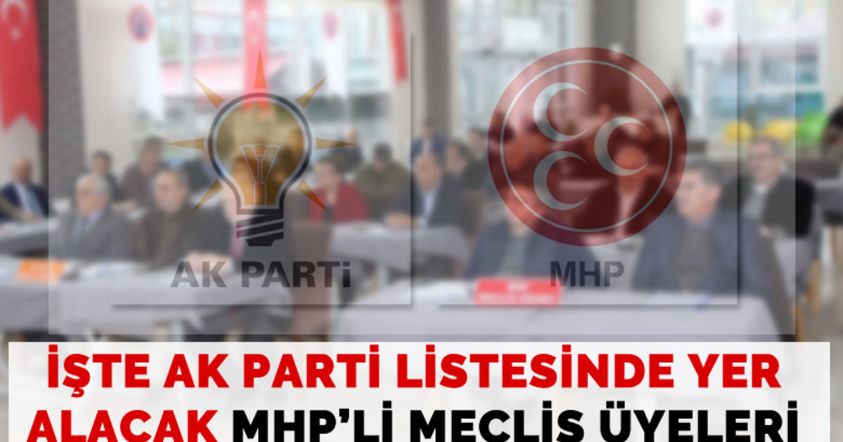 İşte Cumhur İttifakının Mhp’li Belediye Meclis Üyeleri