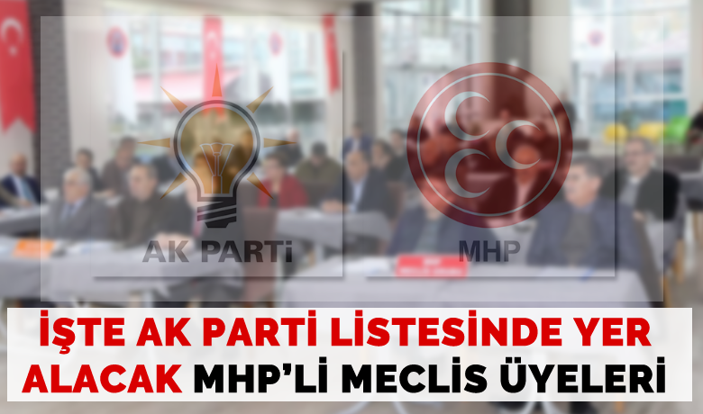 İşte Cumhur İttifakının Mhp’li Belediye Meclis Üyeleri