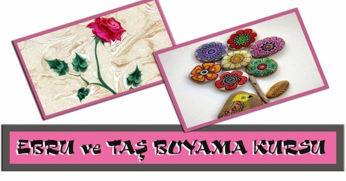Bafra’da Ebru Ve Taş Boyama Kursu
