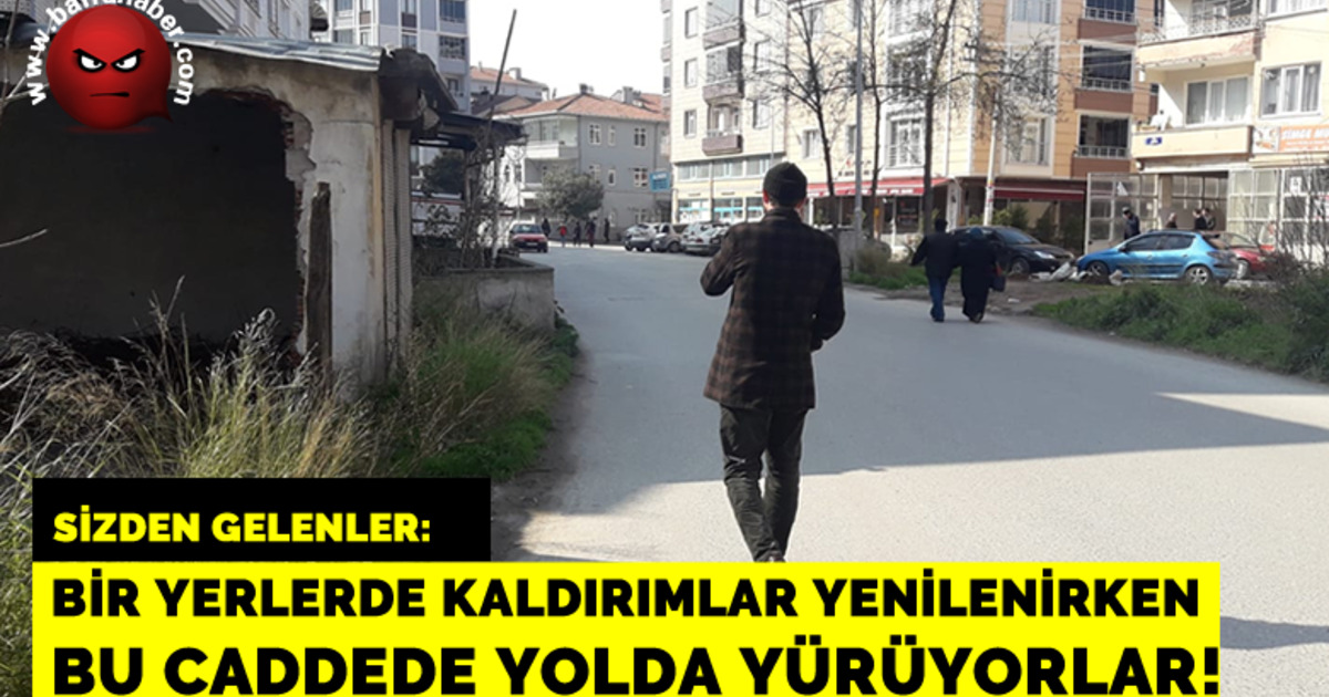 Kaldırımsız Cadde!
