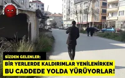 Kaldırımsız Cadde!