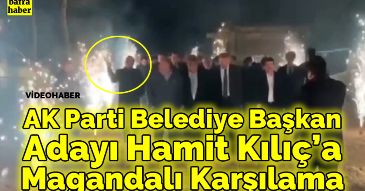 Ak Parti Bafra Belediye Başkan Adayı Hamit Kılıç’a Tabancalı Karşılama 