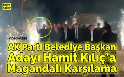 Ak Parti Bafra Belediye Başkan Adayı Hamit Kılıç’a Tabancalı Karşılama 