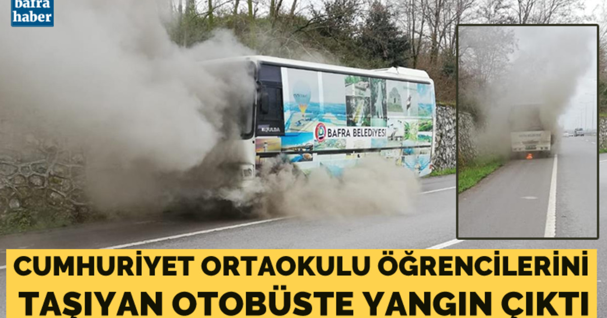 Öğrencileri Taşıyan Otobüste Yangın Çıktı  