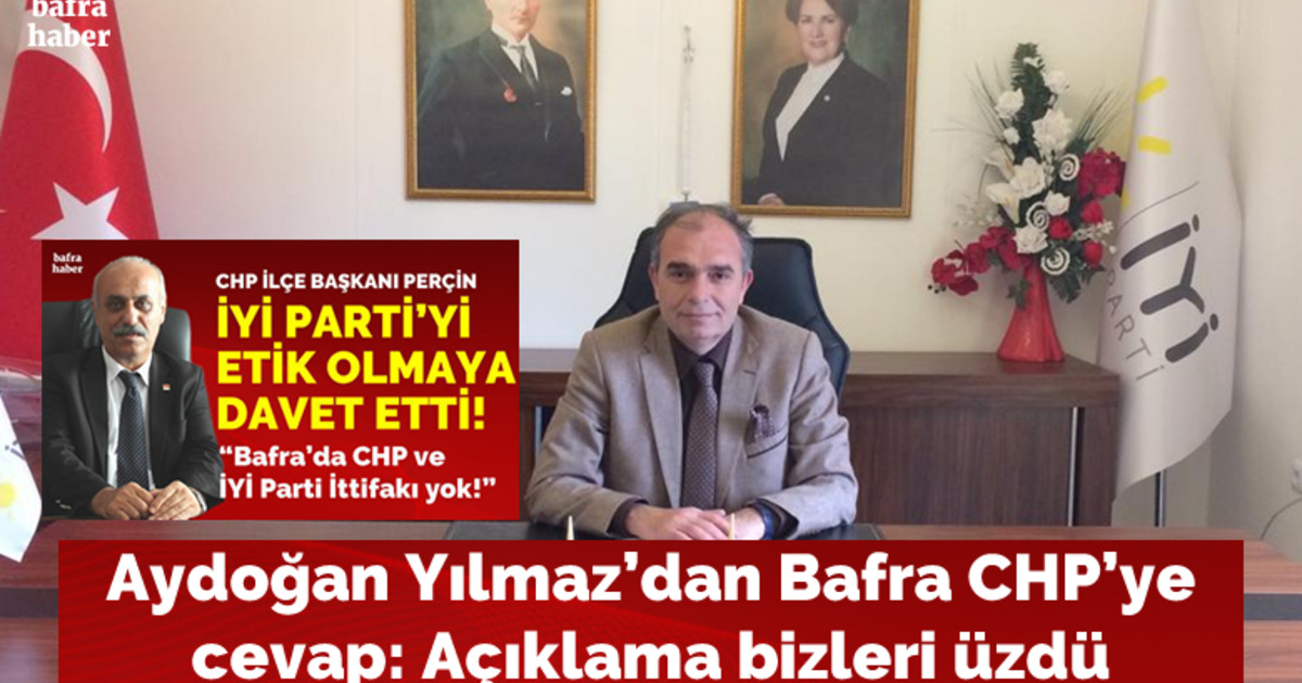 Aydoğan Yılmaz’dan Bafra Chp’ye Cevap: Açıklama Bizleri Üzdü