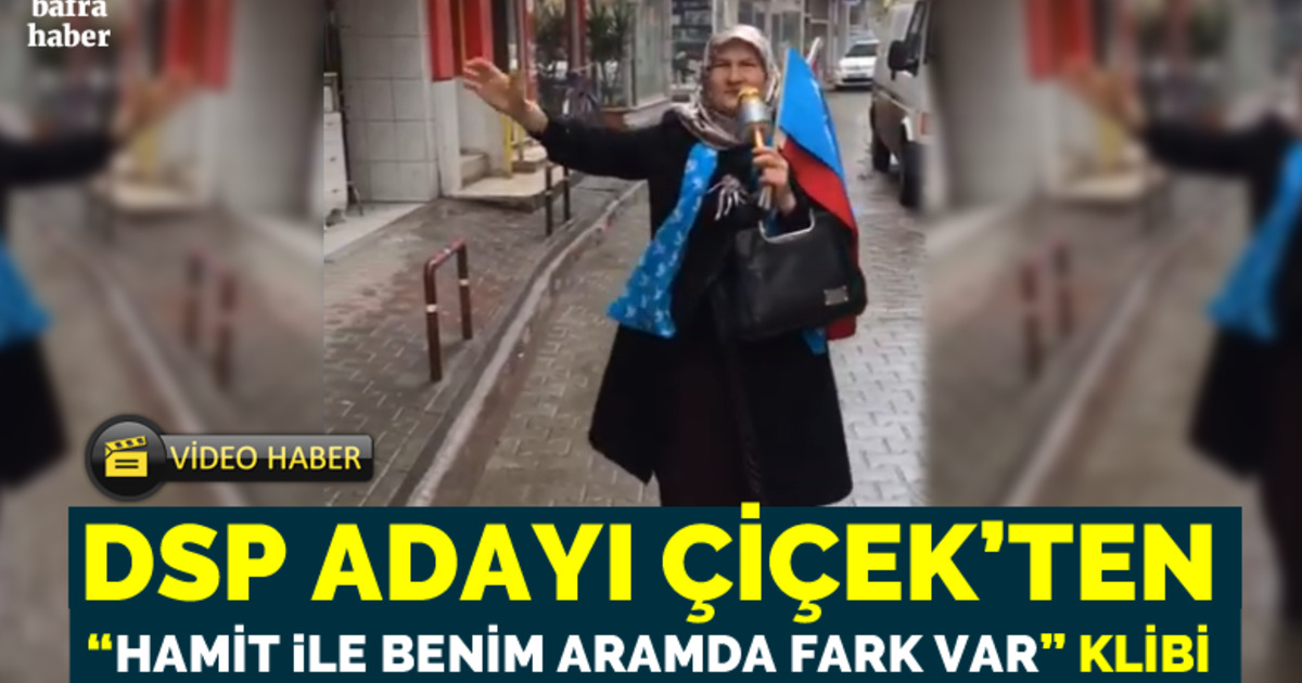 Dsp Adayı Çiçek’ten “hamit İle Benim Aramda Fark Var” Klibi