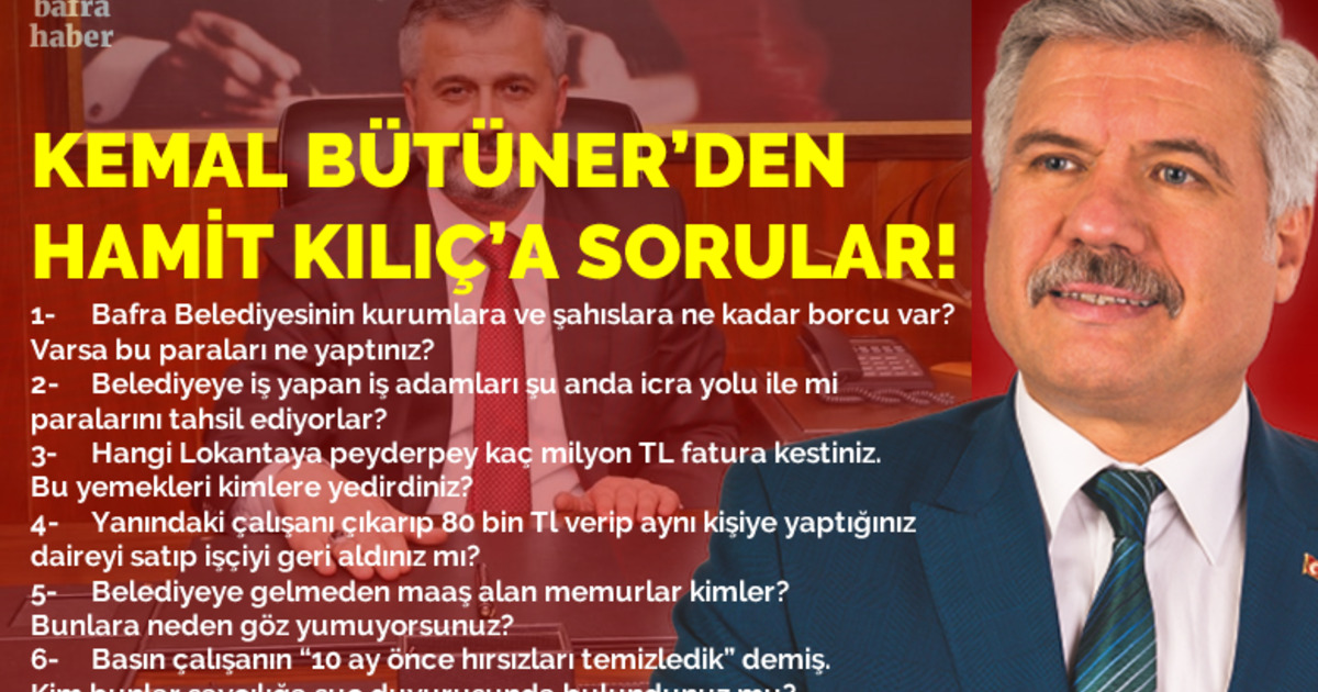 Kemal Bütüner Hamit Kılıç’a Soruyor