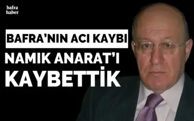 Namık Anarat’ı Kaybettik