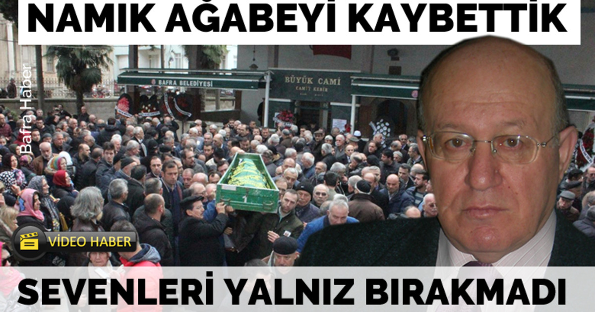 Bafra Musiki Cemiyeti Başkanı Namık Anarat Son Yolculuğa Uğurlandı