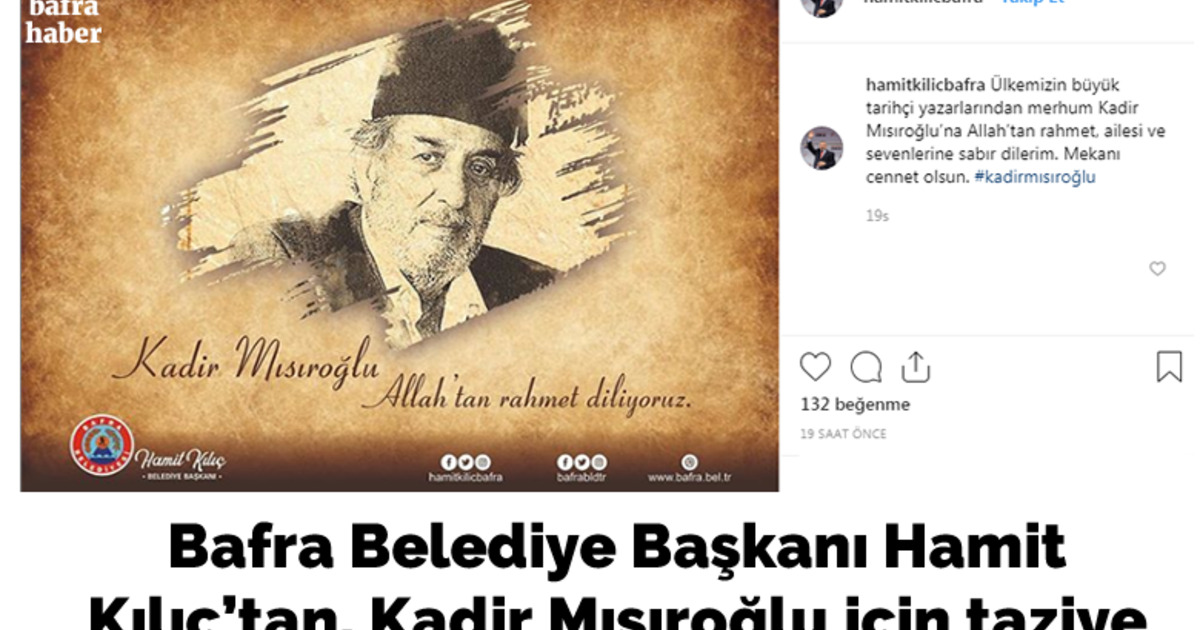 Bafra Belediye Başkanı Hamit Kılıç’tan, Kadir Mısıroğlu İçin Taziye