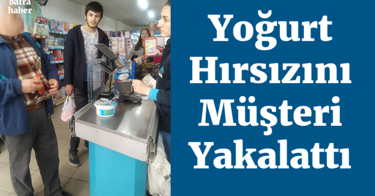 Yoğurt Hırsızını Müşteri Yakalattı