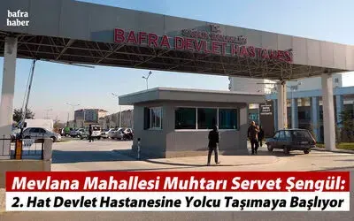 Mevlana Mahallesi Muhtarı Servet Şengül Müjdeyi Verdi