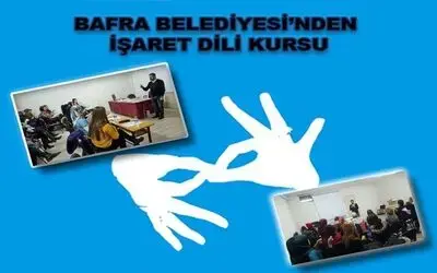 Bafra Belediyesinden İşaret Dili Kursu